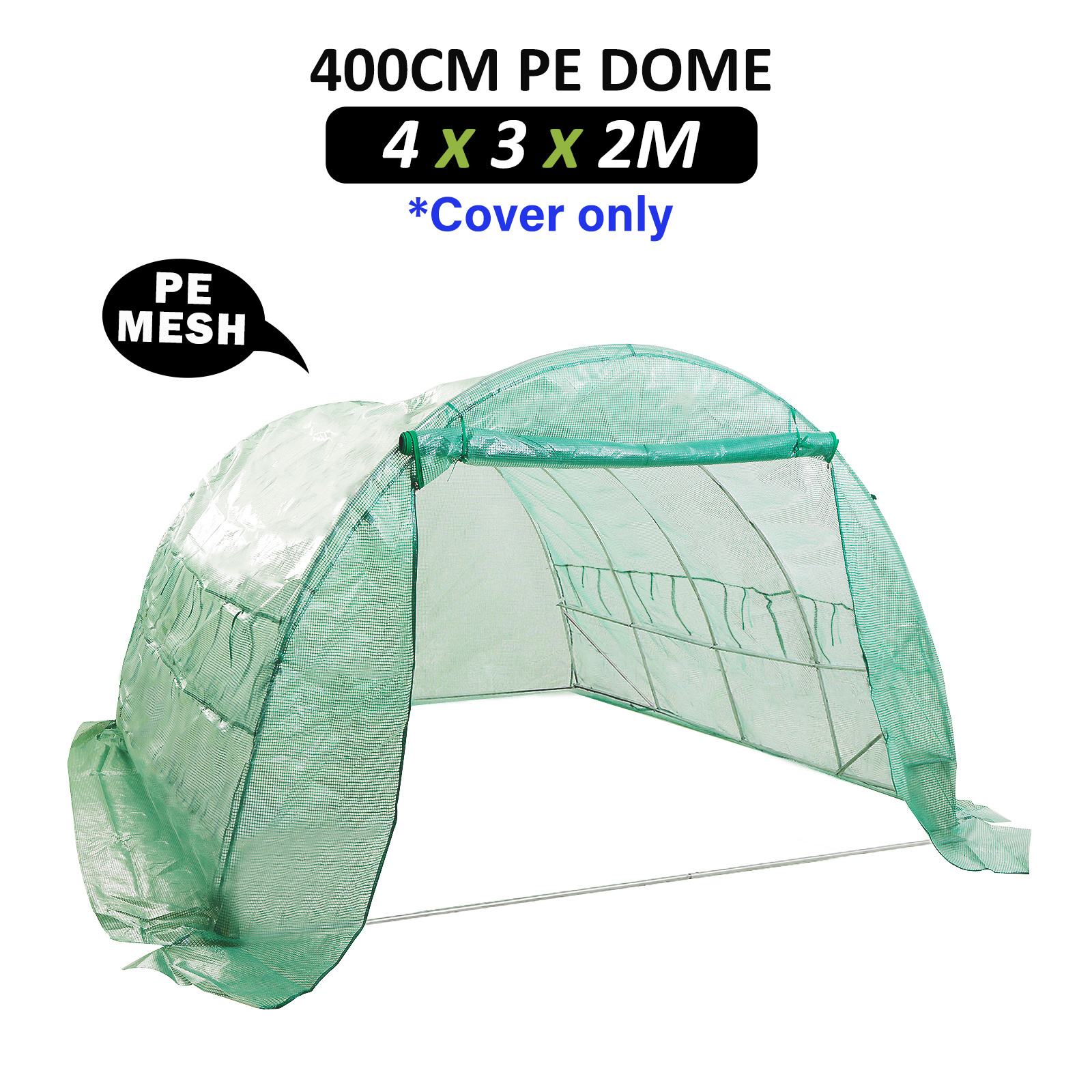 400cm Greenhouse PE Dome Tunnel Cover Only - GREEN